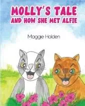 Molly's Tale: And How She Met Alfie