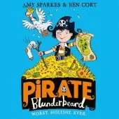 Pirate Blunderbeard: Worst. Holiday. Ever.