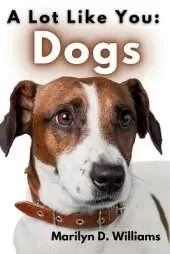 A Lot Like You: Dogs