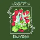 Annabelle and the Strawberry Faerie, and The Magic Comb