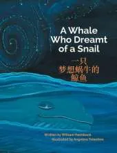 A Whale Who Dreamt of a Snail / Traditional Chinese Edition: Babl Children's Books in Chinese and English