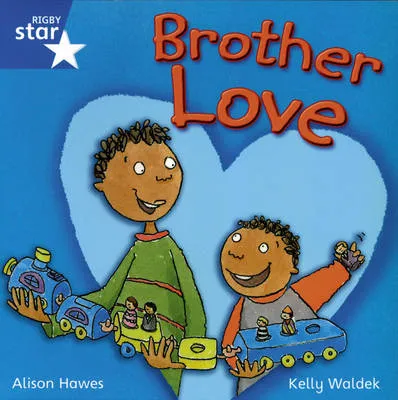 Rigby Star Independent Year 1/P2 Blue Level: Brother Love