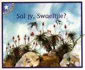 Sal Jy, Swaeltjie?
