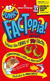 Funny FACTopia: World Book Day 2026: Follow the Trail of 100 Wacky Facts