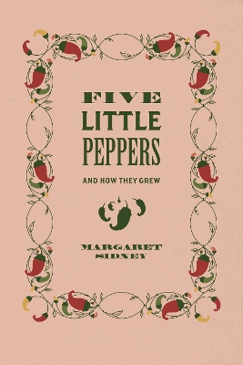 Five Little Peppers: Children's Corner Critical Edition