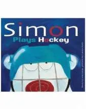 Simon's Plays Hockey: Story Book