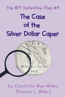 The Case of the Silver Dollar Caper