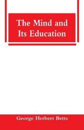 The Mind and Its Education