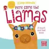 Clap Hands: Here Come the Llamas: A touch-and-feel board book