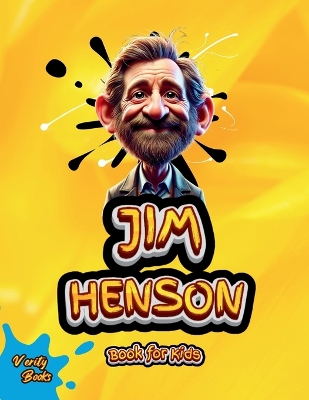 Jim Henson Book for Kids: The Man Who Brought Muppets to Life