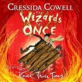 The Wizards of Once: Knock Three Times: Book 3
