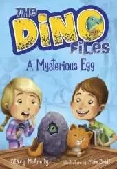 The Dino Files #1: A Mysterious Egg