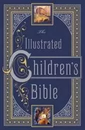 The Illustrated Children's Bible (Barnes & Noble Collectible Editions)