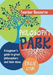 Philosophy Park: Teachers Resource