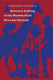 Sensory Coding in the mammalian nervous system