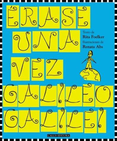 Erase una vez Galileo Galilei