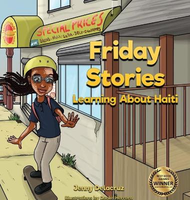 Friday Stories Learning About Haiti: Haiti