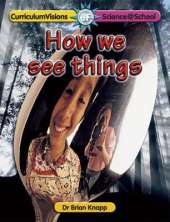 How We See Things