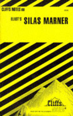 CliffsNotes on Eliot's Silas Marner