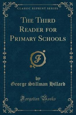 The Third Reader for Primary Schools (Classic Reprint)