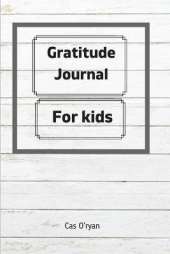 Gratitude Journal for Kids