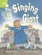 Rigby Star Guided 1/P2 Green Level: The Singing Giant - Story (6 Pack) Framework Edition