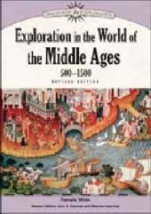 Exploration in the World of the Middle Ages, 500-1500