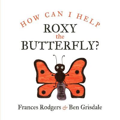 How can I help Roxy the butterfly?