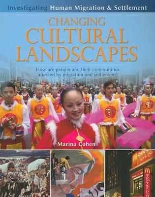 Changing Cultural Landscapes: How are people and their communities affected
