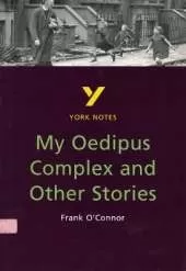 My Oedipus Complex and Other Stories - for 2026, 2027 exams: York Notes Series