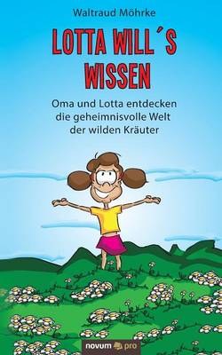 Lotta Will's Wissen