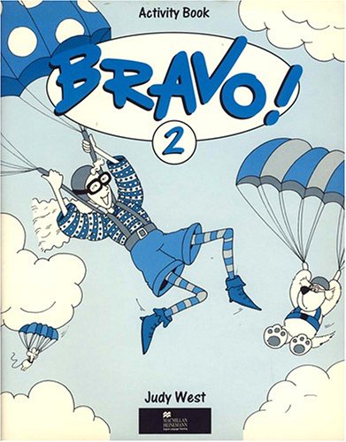 Bravo!: A Complete English Course for Junior A