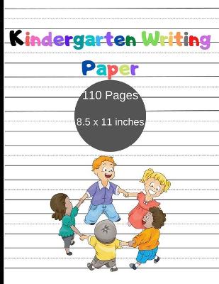 Kindergarten Writing Paper: - Amazing Handwriting Practice Paper for ABC kids Dotted Line Notebook for Exercise Handwriting Handwriting practice paper with dotted lines with 110 Pages with perfect dimensions 8.5x11 inches