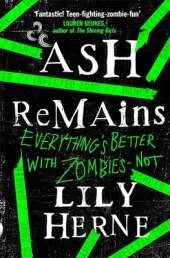 ASH Remains: Deadlands Quartet 4
