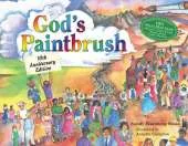 God'S Paintbrush: 10th Anniversary Edition