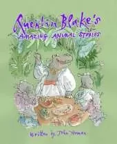 Quentin Blake's Amazing Animal Stories