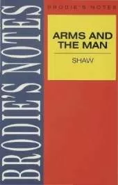 Shaw: Arms and the Man