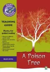Navigator Poetry: Year 5 Blue Level A Poison Tree Teacher Notes