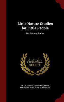Little Nature Studies for Little People: For Primary Grades