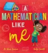 A Mathematician Like Me