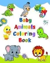 Baby animals coloring book: Book with big and simple images, easy to color for kindergarten and preschool.