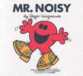 Mr. Noisy