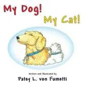 My Dog! My Cat!