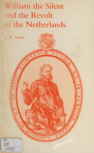William the Silent and the Revolt of the Netherlands