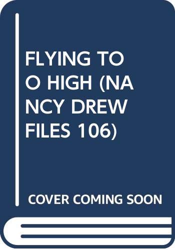 The Nancy Drew Files: Flying Too High
