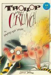 Trollop and Crunch Independent Readers Fiction 3