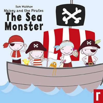 Maisey and the Pirates: The Sea Monster