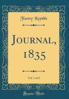 Journal, 1835, Vol. 1 of 2 (Classic Reprint)