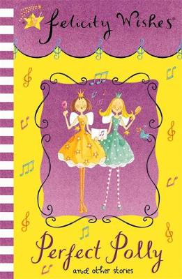 Felicity Wishes: Perfect Polly