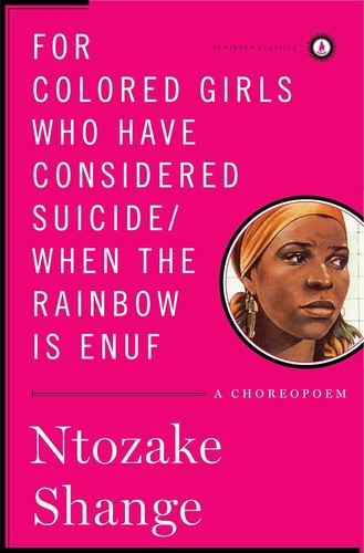 For Colored Girls who have Considered Suicide When The Rainbow is Enuf